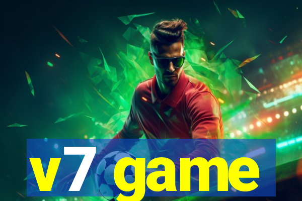 v7 game