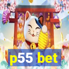 p55 bet