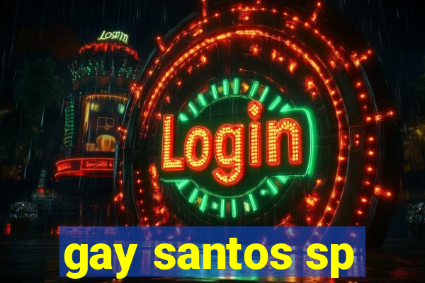gay santos sp