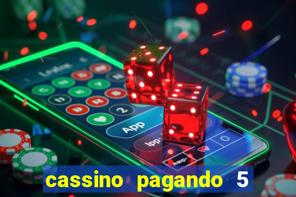 cassino pagando 5 reais no cadastro