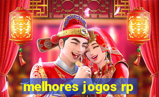 melhores jogos rp