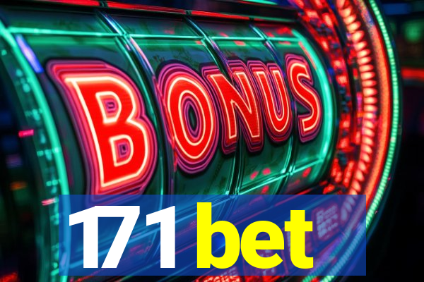 171 bet
