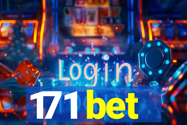 171 bet