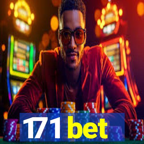 171 bet