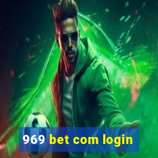 969 bet com login