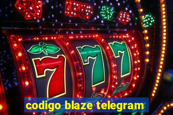codigo blaze telegram