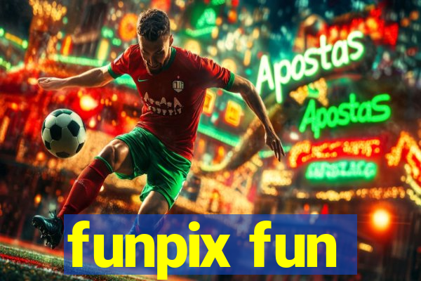 funpix fun