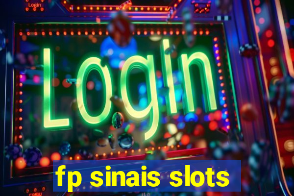 fp sinais slots