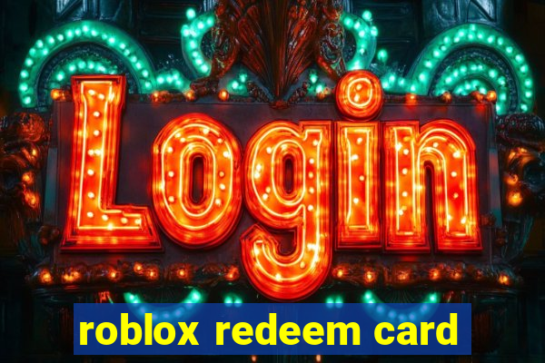 roblox redeem card