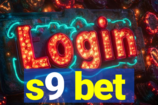 s9 bet