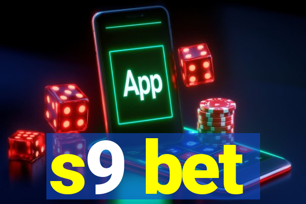 s9 bet