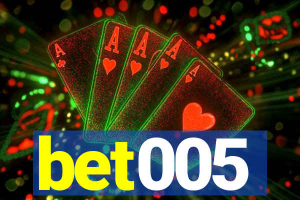 bet005
