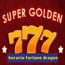 horario fortune dragon