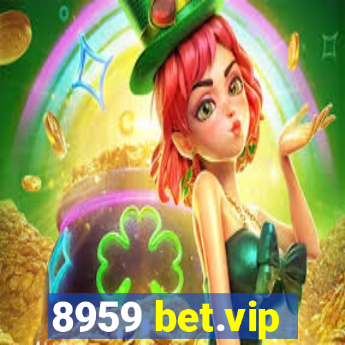 8959 bet.vip