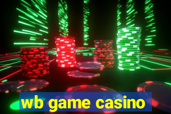 wb game casino