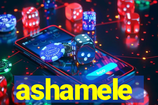 ashamele