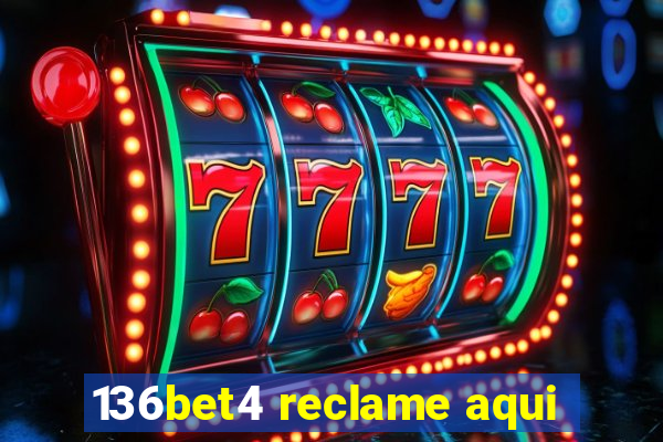 136bet4 reclame aqui