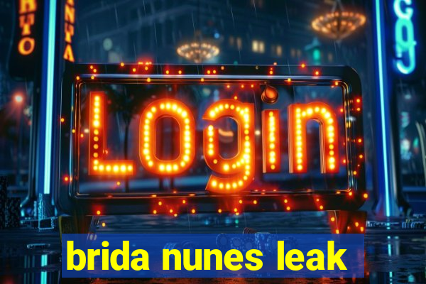 brida nunes leak