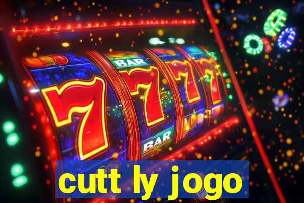 cutt ly jogo