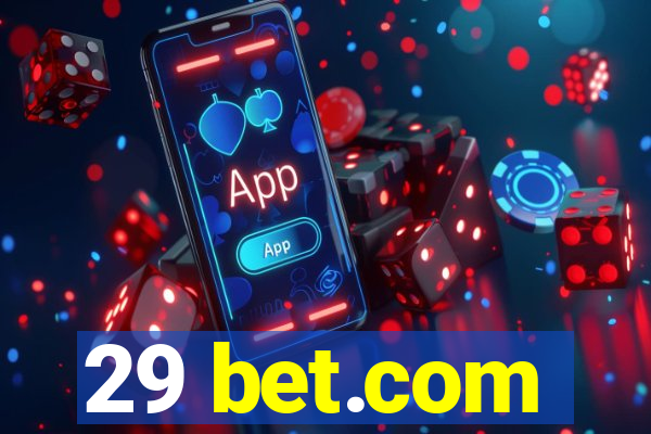 29 bet.com