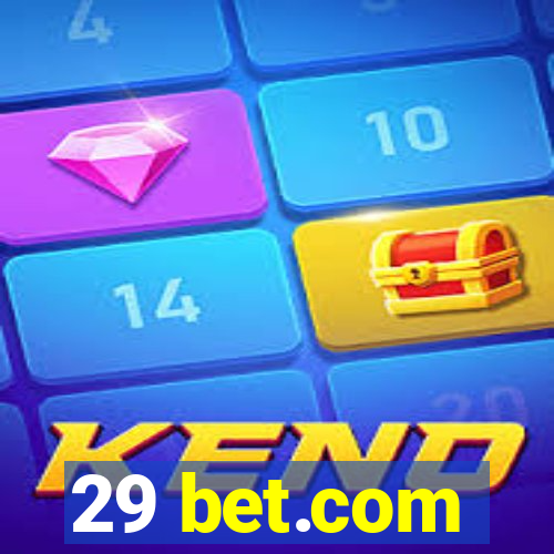 29 bet.com