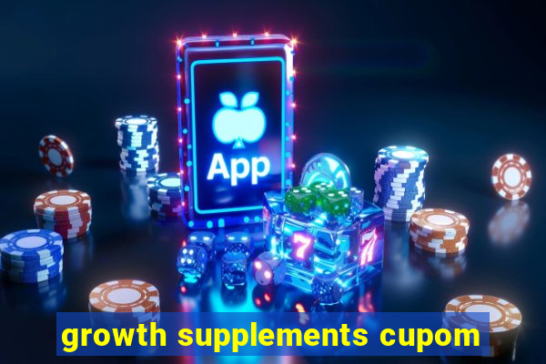 growth supplements cupom