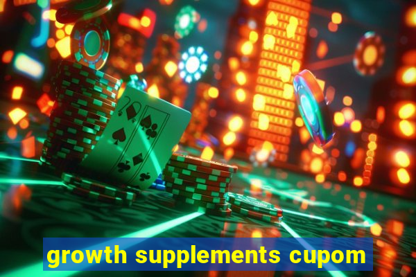 growth supplements cupom