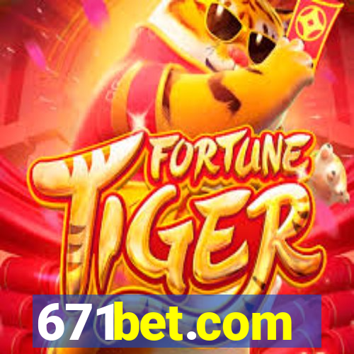 671bet.com
