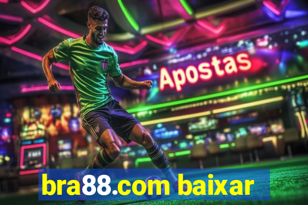 bra88.com baixar