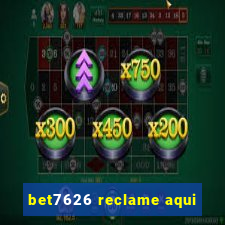 bet7626 reclame aqui