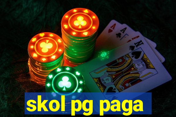 skol pg paga