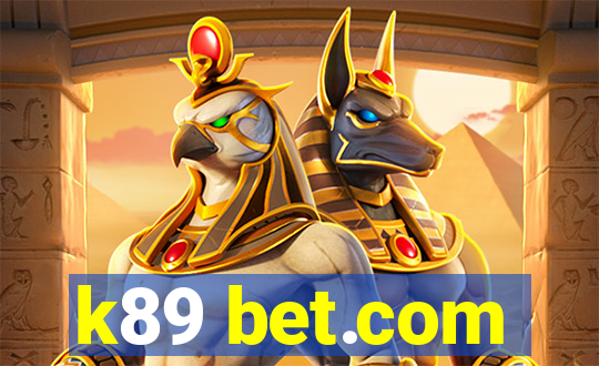 k89 bet.com