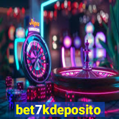 bet7kdeposito