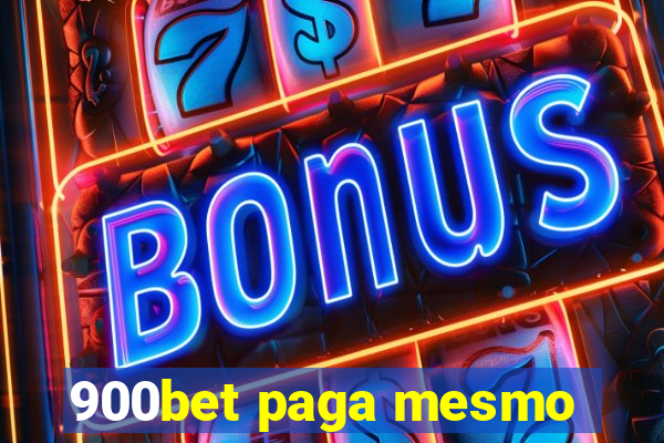 900bet paga mesmo