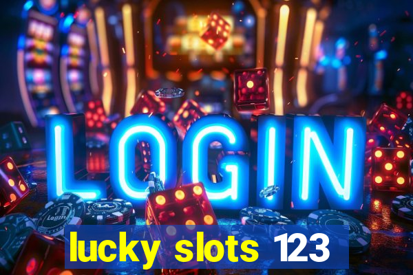 lucky slots 123