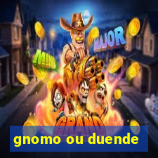 gnomo ou duende