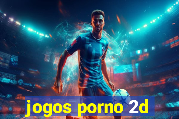 jogos porno 2d