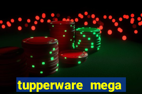 tupperware mega minas pedidos