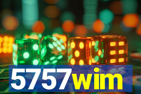5757wim