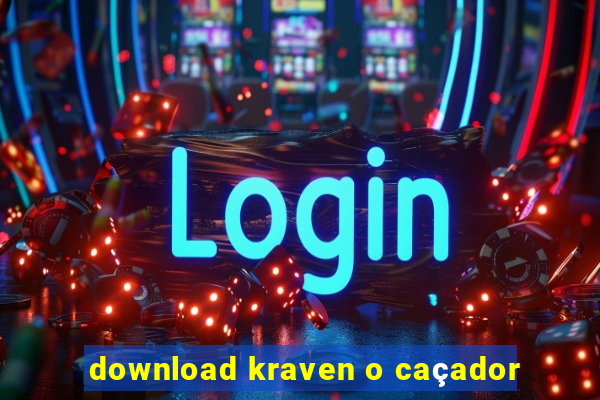 download kraven o caçador