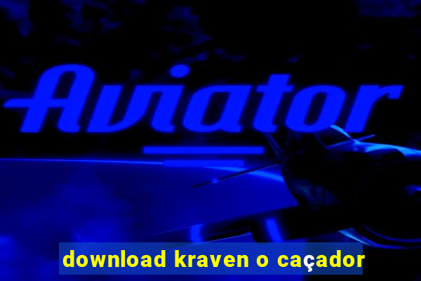 download kraven o caçador