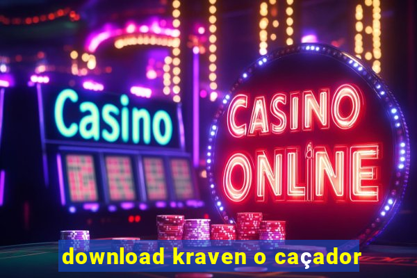 download kraven o caçador