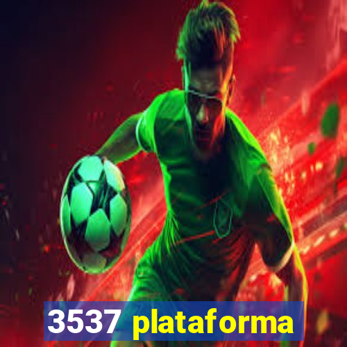3537 plataforma