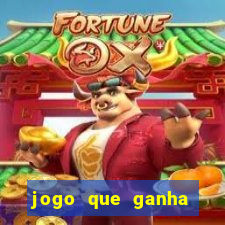 jogo que ganha dinheiro ao se cadastrar