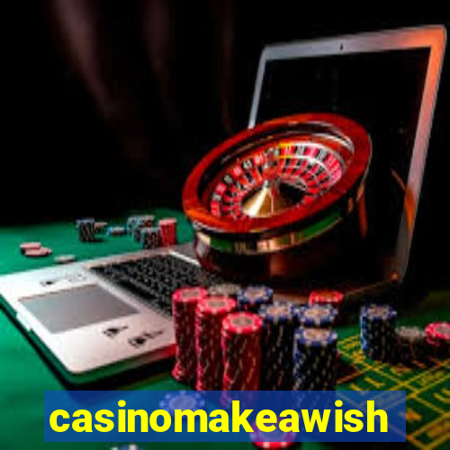 casinomakeawish