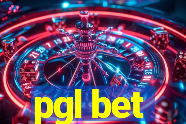 pgl bet