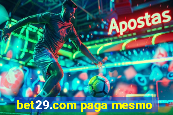 bet29.com paga mesmo