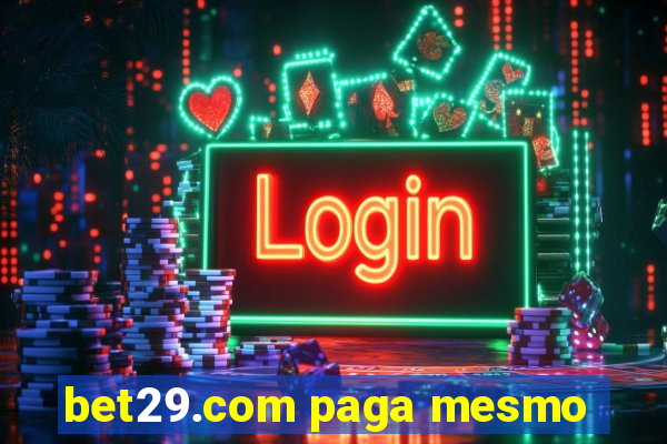 bet29.com paga mesmo