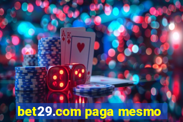bet29.com paga mesmo