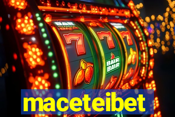 maceteibet